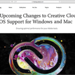 Adobe Creative Cloudの次期バージョンは、Windows 8.1, 10(古いバージョン), Mac OS X 10.11のサポートが終了