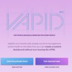 テンプレート駆動型のオープンソースなCMS・「Vapid」