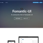 プロジェクトが止まってしまっているSemantic UIからフォークされ、コミュニティによって開発が進められているUIフレームワーク・「Fomantic UI」