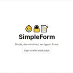 シンプルなアンケートをBlockstackを使ったセキュアな環境で作成、管理できる・「SimpleForm」