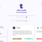 生産性や効率の向上に貢献してくれそうなツールやアプリケーションを収集している・「theo.tools」