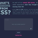 「CSSに足りない機能は？」に対する様々な回答を確認出来る・「What’s Missing From CSS?」