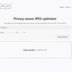 ブラウザで処理するプライバシーに配慮したオープンソースのJPEG最適化ツール・「JPEG.rocks」