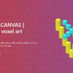 立方体で作るボクセルアートを簡単な操作で作成、公開できる・「VOXELCANVAS」