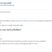 SentryやRollbarなどの代替として開発されたオープンソースのエラー監視ツール・「errorpush」
