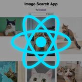 React + Unsplash APIで画像検索アプリを作ろう