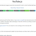 先進的且つ多機能で安定したYoutube用JavaScriptライブラリ・「YouTube.js」