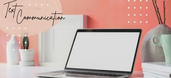 伝わってる？テキストコミュニケーションを円滑に進めるためのコツ3