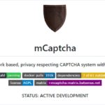 シームレスなUXを実現するオープンソースの新たなCAPTCHAシステム・「mCaptcha」