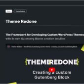 Gutenberg指向のWebサイトを作成するためのモダンなWordPressテーマ開発スターターキット・「Theme Redone」