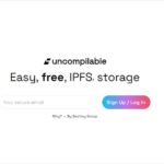 無料で数の制限なくファイルアップロードが可能なIPFS・「Uncompilable.com」