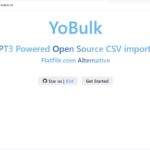 Flatfile.comの代替となるGPT3を利用したオープン ソースのCSVインポーター・「YoBulk」