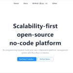 スケーラビリティ・ファーストで設計された、社内ツールを構築するためのオープンソースのノーコードプラットフォーム・「NocoBase」