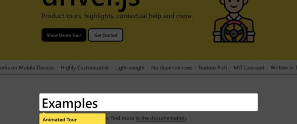 Webサイトツアーや任意の要素のハイライト、ヘルプを表示する等を実装できる軽量で非依存のJavaScriptライブラリ・「Driver.js」