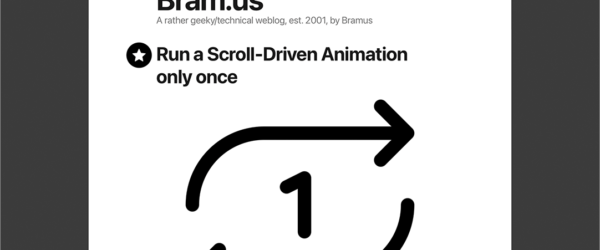 CSSのスクロール駆動アニメーションを1回だけ実行し、終了フレームに留まらせる実装方法 -runOnce