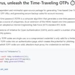 時間ベースのワンタイムパスワード生成及びアカウント回復用コード生成が可能な軽量で非依存のOSS・「Totpsaurus」