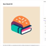 BunとTypeScriptを活用したオープンソースのソフトウェア開発ツールキット・「Bun Nook Kit」