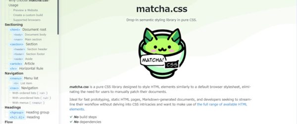 非依存で設定等もJavaScriptも不要、HTML要素にクリーンなプリセットスタイルを適用するCSSフレームワーク・「matcha.css」