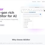 各フレームワークもサポートの、生成AIが使えるオープンソースのリッチテキストエディター・「AIEditor」