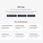 アカウント不要で匿名の暗号化されたメッセージを共有できるOSS・「K9Crypt」