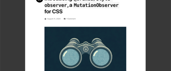 便利なJavaScriptライブラリが登場！ CSSのプロパティの値の変更を検出できる -CSSStyleObserver