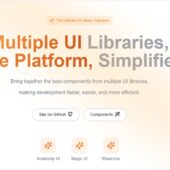 複数のUIライブラリを一元化したりAIによるカスタムコンポーネントの生成なども可能なOSS・「UÍ-Unify」