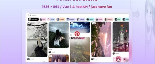 VueとFastAPIで構築されたオープンソースのPinterestクローン・「Pinterest Clone」
