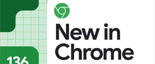 Web制作者は要チェック！ Chrome 136で新しく追加された6個のCSSの機能