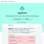 Githubを用いたサーバー不要の稼働監視及びステータスページOSS・「Upptime」