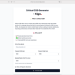 簡単な手順でWebページの読み込み時間を高速化！ クリティカルCSSを抽出してくれるツール -Critical CSS Generator