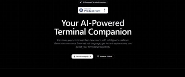 任意のプロンプトからAIがコマンドを生成してくれるオープンソースのAI駆動型ターミナルアシスタントCLI・「Promptly」