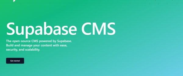 Supabaseを搭載したNext.jsベースのオープンソースCMS・「Supabase CMS」