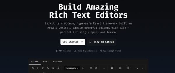 React開発者向けに設計されたオープンソースのモダンなLexicalベースのリッチテキストエディター・「LexKit」