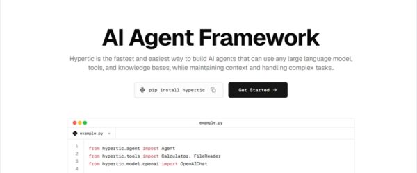 独自のAIエージェントアプリケーションを構築するための軽量オープンソースフレームワーク・「Hypertic」