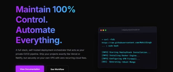 VercelやNetlifyの代替となる、GitHub連携が可能なオープンソースのデプロイオーケストレーションプラットフォーム・「DeployStack」