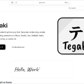 面白い！ けど惜しい、日本語フォント対応、あらゆるフォントで手書きしたかのようなアニメーションを生成 -Tegaki（手書き）