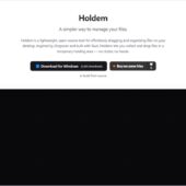 Dropoverのように様々な形式のファイルを一時的に保管できるオープンソースのデスクトップアプリ・「Holdem」