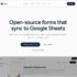 Googleスプレッドシートに同期されたオープンソースのセルフホスト型フォーム作成及び管理ツール・「Recto」